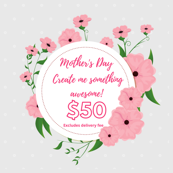 MOTHERS DAY $50 CREATION BOUQUET